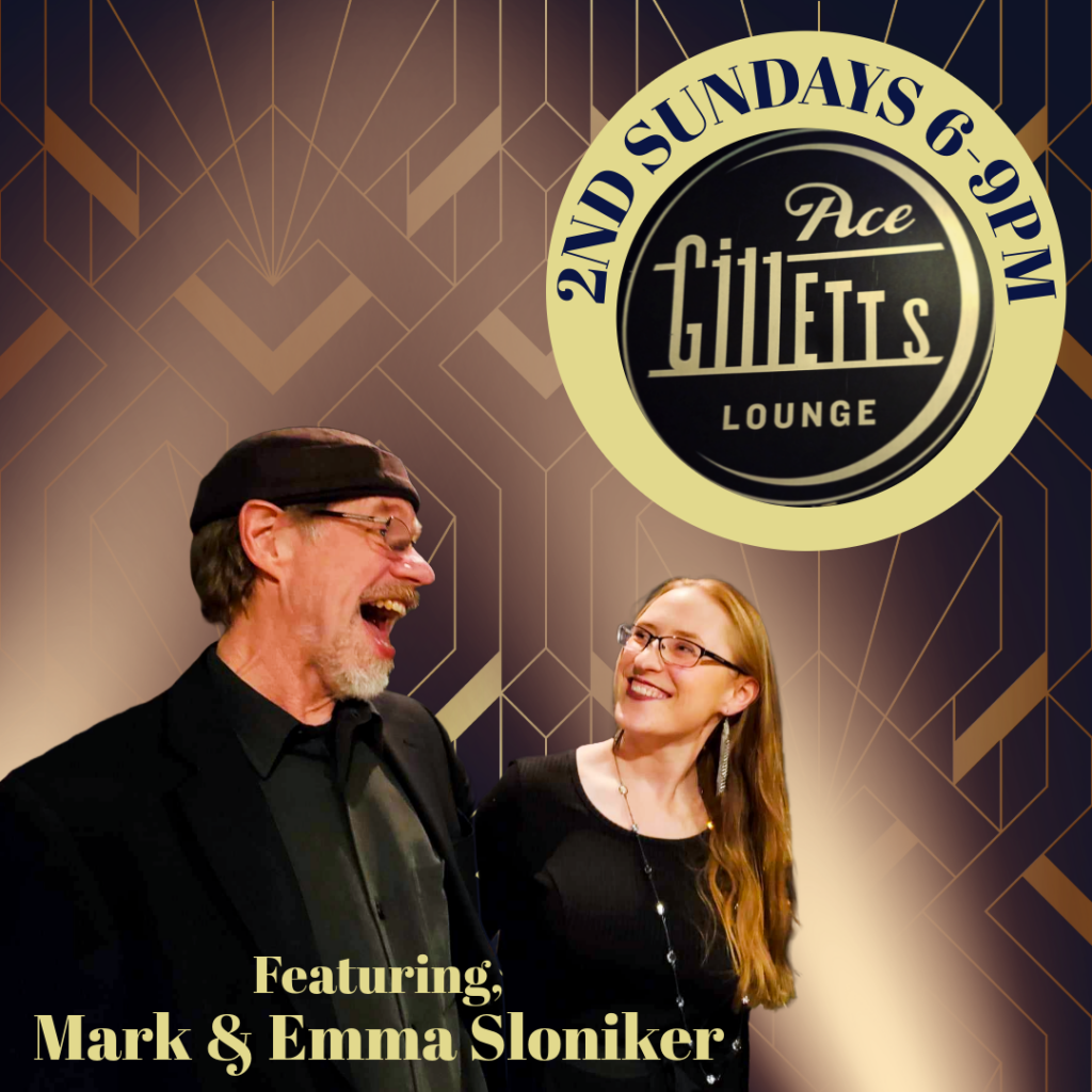 Mark & Emma Sloniker Sundays at Ace Gillett's