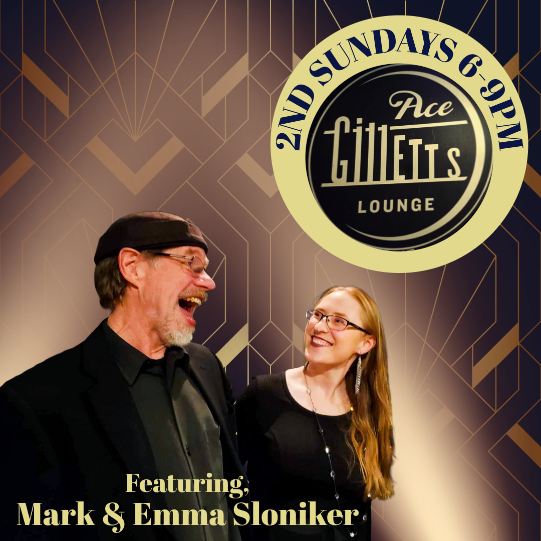 Mark & Emma Sloniker Sundays at Ace Gillett's